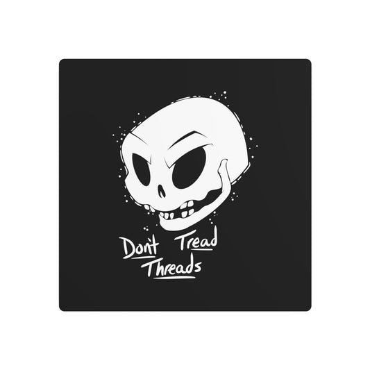 Don’t Tread Skull Metal Sign